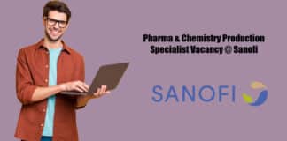 Pharma & Chemistry Production Specialist Vacancy @ Sanofi