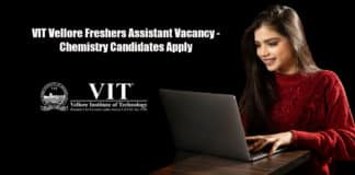 VIT Vellore Freshers Assistant Vacancy - Chemistry Candidates Apply