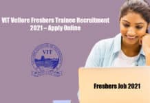 VIT Vellore Freshers Trainee Recruitment 2021 – Apply Online