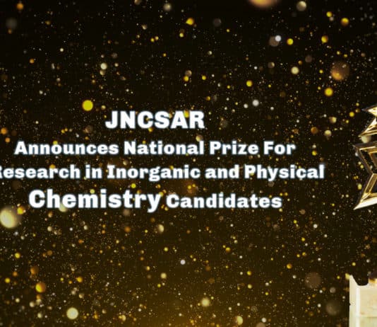 JNCSAR Announces National Prize For Research in Inorganic and Physical Chemistry Candidates