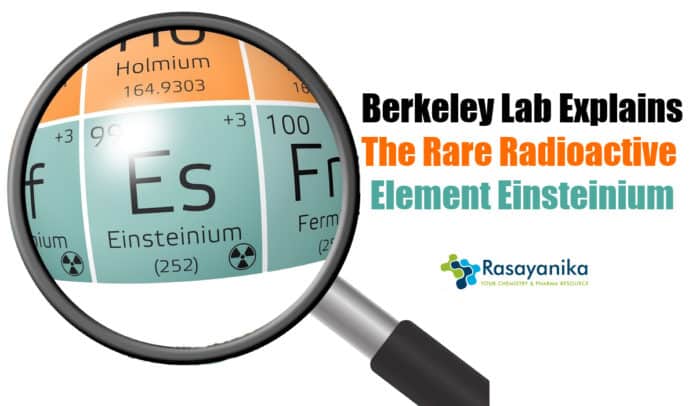 Einsteinium Experiments By Berkeley Lab