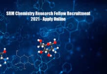 SRM Chemistry Research Fellow Recruitment 2021 - Apply Online