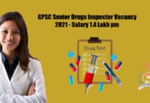 GPSC Senior Drugs Inspector Vacancy 2021 - Salary 1.4 Lakh pm