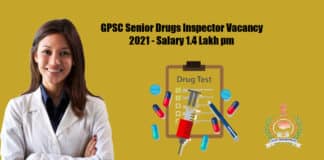 GPSC Senior Drugs Inspector Vacancy 2021 - Salary 1.4 Lakh pm