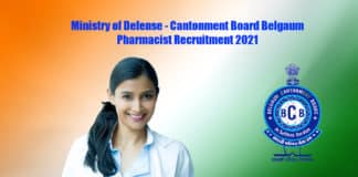 Ministry of Defense - Cantonment Board Belgaum Pharmacist Recruitment 2021