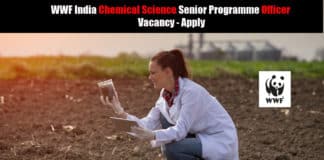 WWF India Chemical Science Senior Programme Officer Vacancy - Apply