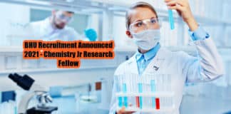 BHU Recruitment Announced 2021 - Chemistry Jr Research Fellow