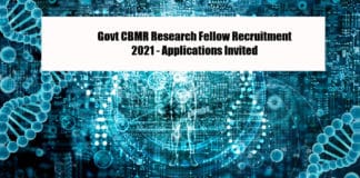 Govt CBMR Research Fellow Recruitment 2021 - Applications Invited