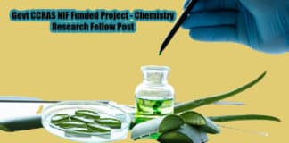 Govt CCRAS NIF Funded Project - Chemistry Research Fellow Post