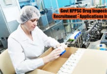 Govt HPPSC Drug Inspector Recruitment - Applications Invited