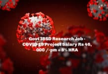 Govt IBSD Research Job - COVID 19 Project Salary Rs 46,000 /-pm + 8% HRA