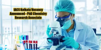 IACS Kolkata Vacancy Announced - PhD Chemistry Research Associate