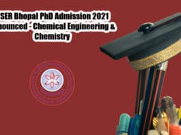 IISER Bhopal PhD Admission 2021 Announced - Chemical Engineering & Chemistry