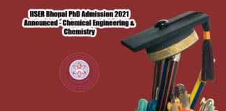 IISER Bhopal PhD Admission 2021 Announced - Chemical Engineering & Chemistry