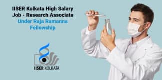 IISER Kolkata High Salary Job - Research Associate Under Raja Ramanna Fellowship