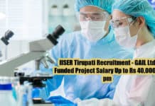 IISER Tirupati Recruitment - GAIL Ltd Funded Project Salary Up to Rs 40,000/- pm