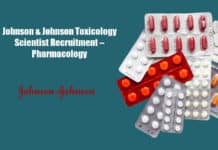 Johnson & Johnson Toxicology Scientist Recruitment – Pharmacology