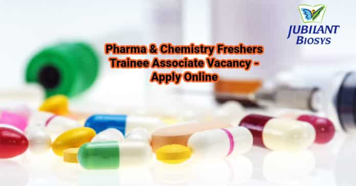Jubilant Biosys Freshers Trainee Associate Vacancy - Apply Online
