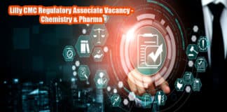 Lilly CMC Regulatory Associate Vacancy - Chemistry & Pharma