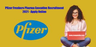 Pfizer Freshers Pharma Executive Recruitment 2021 - Apply Online