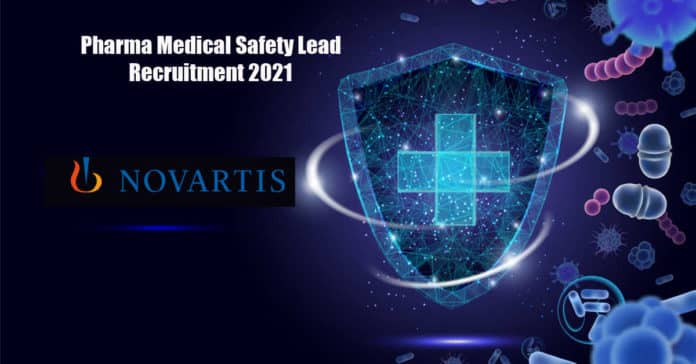 Pharma Medical Safety Lead Recruitment 2021 - Novartis
