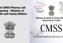 Govt CMSS Pharma Job Opening - Ministry of Health and Family Welfare