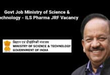 Govt Job Ministry of Science & Technology - ILS Pharma JRF Vacancy