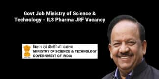 Govt Job Ministry of Science & Technology - ILS Pharma JRF Vacancy