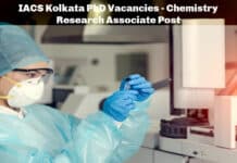 IACS Kolkata PhD Vacancies - Chemistry Research Associate Post