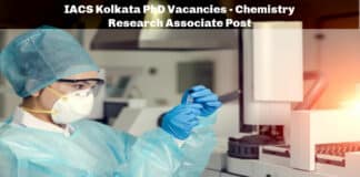 IACS Kolkata PhD Vacancies - Chemistry Research Associate Post