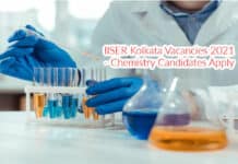 IISER Kolkata Vacancies 2021 - Chemistry Candidates Apply