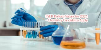 IISER Kolkata Vacancies 2021 - Chemistry Candidates Apply