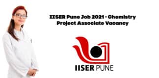 IISER Pune Job 2021 - Chemistry Project Associate Vacancy