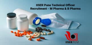 IISER Pune Technical Officer Recruitment - M Pharma & B Pharma