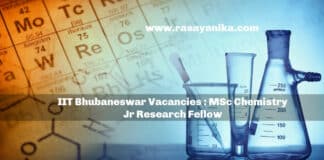 IIT Bhubaneswar Vacancies : MSc Chemistry Jr Research Fellow