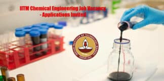 IITM Chemical Engineering Job Vacancy - Applications Invited