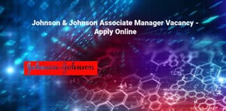 Johnson & Johnson Associate Manager Vacancy - Apply Online