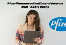 Pfizer Pharmaceutical Intern Vacancy 2021 - Apply Online