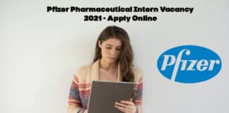 Pfizer Pharmaceutical Intern Vacancy 2021 - Apply Online
