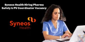 Syneos Health Hiring Pharma Safety & PV Coordinator - Candidates Apply Online