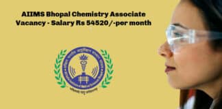 AIIMS Bhopal Chemistry Associate Vacancy - Salary Rs 54520/-per month