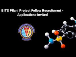 BITS Pilani Project Fellow Recruitment - Applications Invited