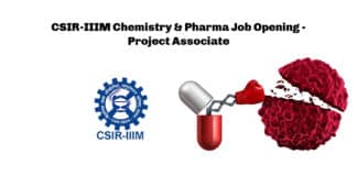 CSIR-IIIM Chemistry & Pharma Job Opening - Project Associate