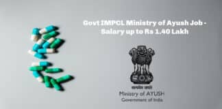 Govt IMPCL Ministry of Ayush Job - Salary up to Rs 1.40 Lakh