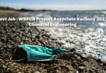 Govt Job : WBPCB Project Associate Vacancy 2021 - Chemical Engineering