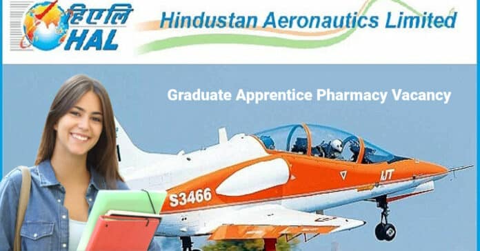 HAL Graduate Apprentice Pharmacy Vacancy - Hindustan Aeronautics Limited