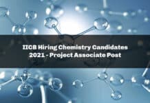 IICB Hiring Chemistry Candidates 2021 - Project Associate Post