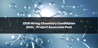 IICB Hiring Chemistry Candidates 2021 - Project Associate Post