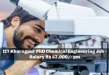 IIT Kharagpur PhD Chemical Engineering Job - Salary Rs 47.000/- pm