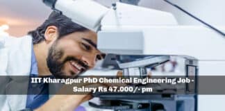 IIT Kharagpur PhD Chemical Engineering Job - Salary Rs 47.000/- pm